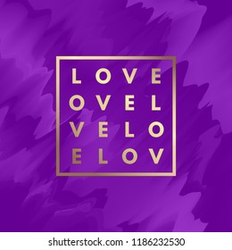 Romantic love gold minimal logo in frame on fluid shifting layout. Vintage modern label in frame outline gradient background. Retro package template. Trend layout, art print. 