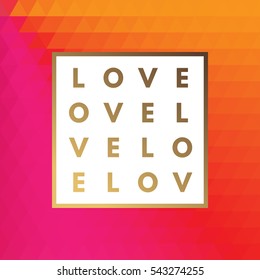 Romantic love gold minimal logo in frame on geometric background. Vintage modern label. Retro package template. Trend layout, art print. Valentine day greeting card
