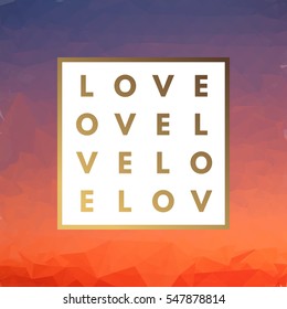 Romantic love gold minimal logo in frame on geometric background. Vintage modern label. Retro package template. Trend layout, art print. Valentine day greeting card