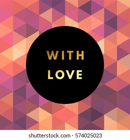 Romantic love gold minimal logo in frame on abstract background. Vintage modern label. Retro package template. Trend layout, art print. Valentine day greeting card.