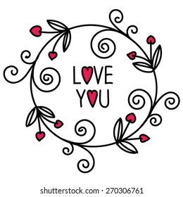 Romantic and love illustrations and typography. Template for wedding, anniversary, birthday, invitations. Greeting bouquets, hearts, berries, flowers, leafs, wreaths, laurels. Best for Valentines Day.