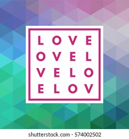 Romantic love minimal logo in frame on abstract background. Vintage modern label. Retro package template. Trend layout, art print. Valentine day greeting card.