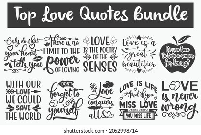 Romantic Love Quotes SVG Designs Bundle. Felling love quotes SVG cut files bundle, true love quotes t shirt designs bundle, Quotes about lover, lover quote cut files, lover quote eps files, love svg