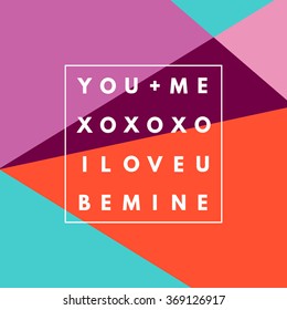 Romantic I love U, XOXO, Be Mine white minimal logo in frame on geometric layout. Vintage modern label in frame outline geometric background. Trend layout, art print. Valentine day greeting card