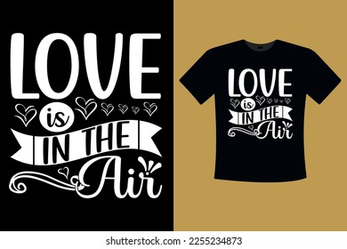 Romantic and Love-Inspired Valentine's T-Shirt Designs for Couples and Singles, Unique and Eye-catching T-Shirt Designs for Men and Women