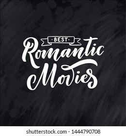Romantic Movies lettering in calligraphy style on white background. Graphic design illustration. Hand drawing slogan. Template for Online Cinema. Vector illustration