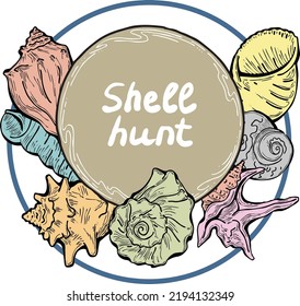 Romantic nautical background frame border. lettering and shells collection decoration. Element template for memory card, poster. Hand drawn retro vintage vector illustration. Old style line drawing.