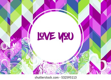 Romantic patterned poster for Valentines Day holiday. With love you inscription