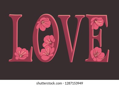 Romantic pink love letters with flowers on dark background vector typography illustration