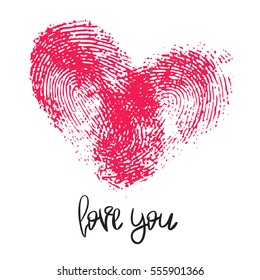 Romantic poster with hand lettering and fingerprint heart. Black handwritten phrase Love you and pink thumbprint isolated on white. Vector Decorative illustration for Valentines day or wedding