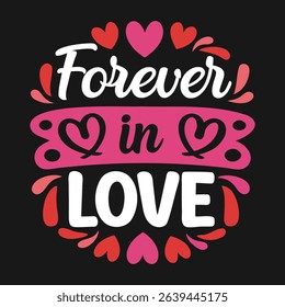 Romantic Quote 'Forever in Love' with Heart Decorations