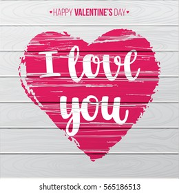 Romantic quote. Modern calligraphy style handwritten lettering with textured red heart on wooden background. Vector illustration for greeting card Valentine's day or wedding, poster or leaflet.