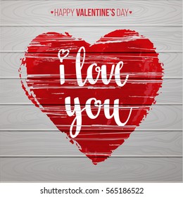 Romantic quote. Modern calligraphy style handwritten lettering with textured red heart on wooden background. Vector illustration for greeting card Valentine's day or wedding, poster or leaflet.