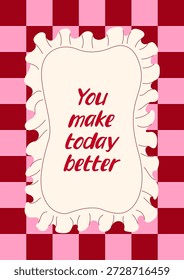 Cita romántica en un marco con volantes sobre fondo a cuadros. Me haces feliz. Tarjeta de felicitación de San Valentín. Ilustración plana de Vector