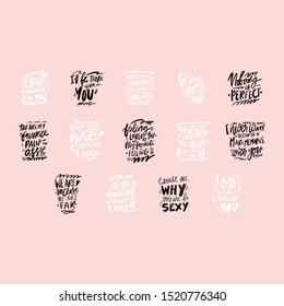 Romantic quotes set. Hand lettering quote - Shutterstock ID 1520776340