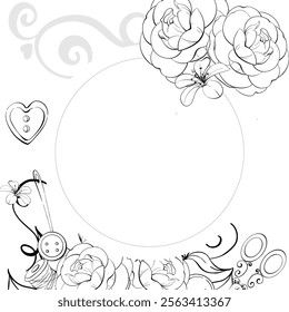 Romantic roses retro Circle frame, template. Vintage sewing tools - scissors, buttons, pin. for design with flowers. Vintage old fashion, tailoring for postcard, fabric, printing. Graphic vector line