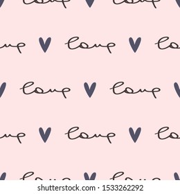 Romantic seamless pattern. Repeating heart and handwritten text Love. Cute vector illustration.