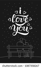 Romantic silhouette of loving couple sit on a bench. Vector illustration for Happy Valentines Day, wedding invitation, greeting cards. I love you typography lettering poster template, black background