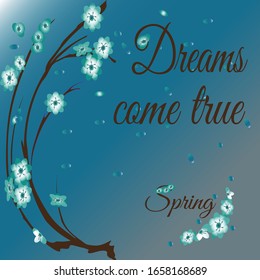 Romantic spring banner, text Dreams Come True. Blue evening background, sakura tree decor, flowers and petals. Vector illustration for postcards, greetings, invitations, advertising, sales, textile.