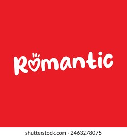 romantic text on red background.