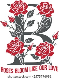 A romantic T-shirt design featuring the phrase "Roses Bloom Like Our Love." Perfect for couples, anniversaries, weddings, and Valentine's Day. A stylish and heartfelt expression of love and growth.