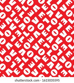 Romantic typographic background for Valentine day. Vector seamless pattern with white text Love on red backdrop. Creative ornament with letters for paper, textile and other design