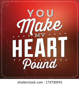 Romantic Typographic Quote / Abstract Background / Love / Valentine's Day