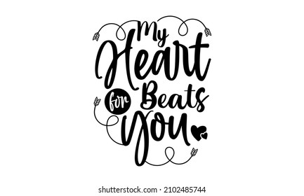 Romantic Typography quote design lettering hand-drawn style. Cute typography elements for Valentine's day, wedding, greeting cards, T-shirts, mugs, decoration, prints, and posters design.  