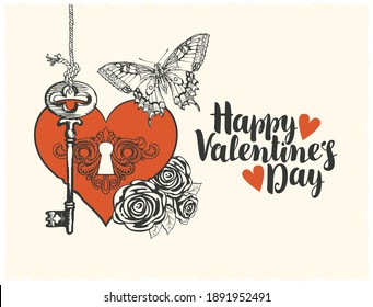 Romantic Valentine card with a hanging key, a keyhole in the heart, roses and a beautiful butterfly. Vector greeting card or postcard in retro style with calligraphic inscription Happy Valentine's day