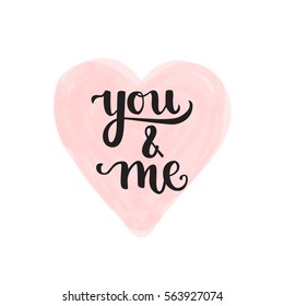 Romantic Valentine day card. Typographic poster with hand drawn quote. Lettering on heart transparent abstract background.