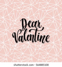 Romantic Valentine day card. Typographic poster with hand drawn quote. Lettering on abstract background.