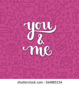 Romantic Valentine day card. Typographic poster with hand drawn quote. Lettering on abstract background.