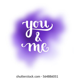 Romantic Valentine day card. Typographic poster with hand drawn quote. Lettering on abstract background.