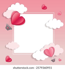 Romantic Valentine Day frame in paper cut style with air baloons, clouds and hearts on pink background. Square form.Design for postcards, banners, advertising, greeting cards, web.Vector illustration.