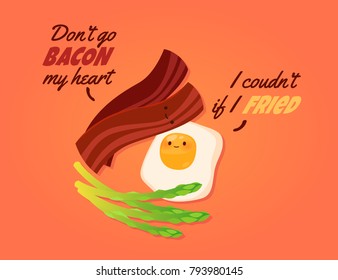 Romantic Valentine's Day Card. Cute Kawaii Characters. Vector Illustration. Cartoon style. Funny pun quote. Breakfast. Bacon, fried eggs and asparagus.