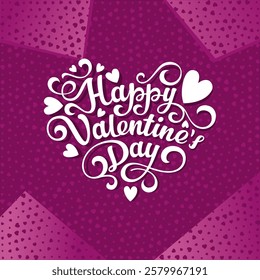 Romantic Valentine's Day greeting card with elegant hand-lettering "Happy Valentine's Day" in white, surrounded by hearts on a pink and purple background with seamless heart patterns.