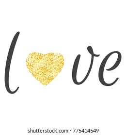 Romantic Valentines day love greeting card with golden heart shape. Vector illustration EPS10 - love day. The inscription "Love" Be my valentine. Calligraphic inscription