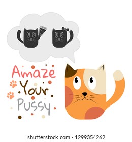 Romantic vector card template, with the image of cats, a poster with the phrase. Beautiful love card. background. Design for t-shirts and prints. Typography card, color image. Wallpaper. For children.