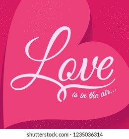 Romantic vector postcard concept with Love lettering on pink grain background with heart shape.
