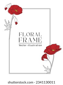 Romantic vertical rectangle frame with red poppies. Floral design for labels, branding business identity, wedding invitation.  Vector illustration.