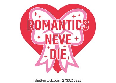 Los románticos nunca mueren el día de San Valentín EPS diseño de la camiseta