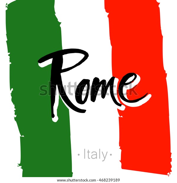 Rome Handlettering Calligraphy National Italy Flag Stock Vector ...