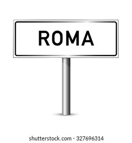 Rome Italy - city road sign - signage board