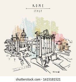 Rome, Italy, Europe. The Roman Forum. Vintage travel sketch, artistic drawing. Retro style touristic postcard, poster template or book illustration. EPS 10 vector