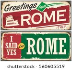 Rome Italy retro post card idea with old metal background texture and promotional messages. Greetings from Rome vintage vector illustration.