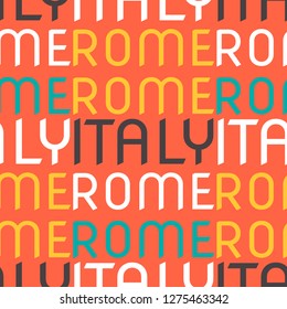 Rome, Italy seamless pattern, typographic city background, texture.