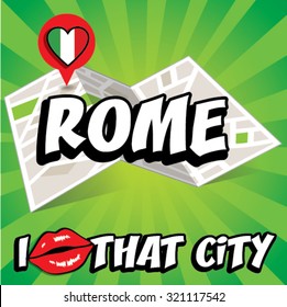 Rome. I Love That City. Vector Illustration with country flag.