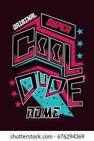 rome super cool dude,t-shirt print poster vector illustration