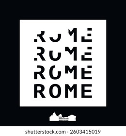 Rome typography minimalist vector image for sticker, logo, icon layout. Square shape print image template with text, black and white for Italy city