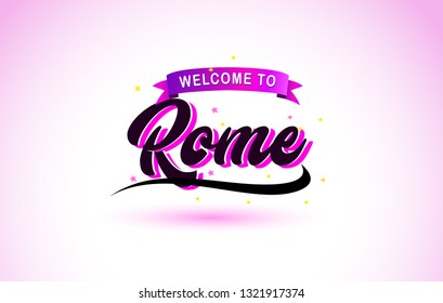 Rome Welcome to Creative Text Handwritten Font with Purple Pink Colors Design Vector Illustration.